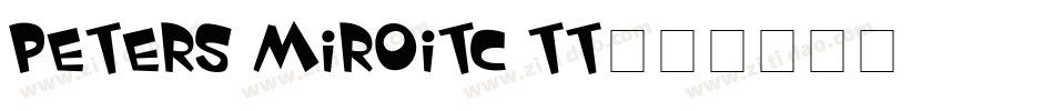 Peters MiroITC TT字体转换